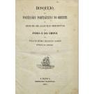 SOARES, Joaquim Pedro Celestino. - BOSQUEJO DAS POSSESSÕES PORTUGUEZAS NO ORIENTE OU RESUMO DE ALGUMAS DERROTAS DA INDIA E DA CHINA. Junto com: DOCUMENTOS COMPROVATIVOS DO BOSQUEJO DAS POSSESSÕES PORTUGUEZAS NO ORIENTE. Tomo III. 