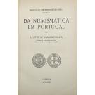 VASCONCELLOS, J. Leite de. - DA NUMISMATICA EM PORTUGAL. 
