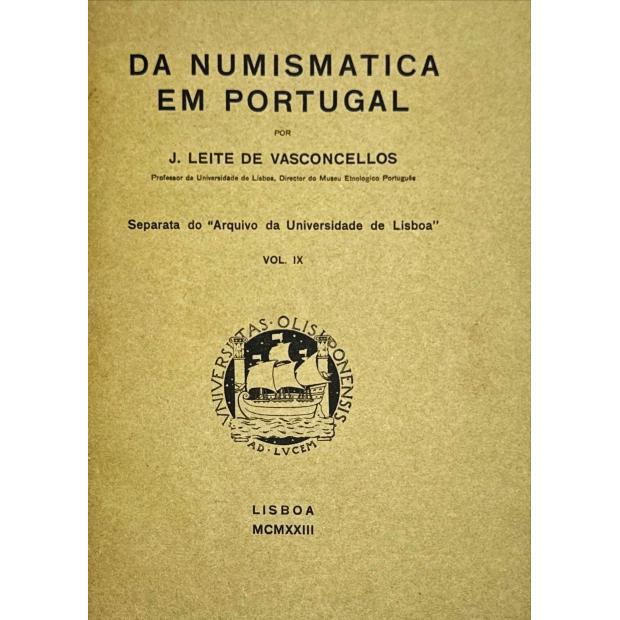 VASCONCELLOS, J. Leite de. - DA NUMISMATICA EM PORTUGAL. 