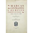 VIDAL, Manuel Gonçalves. - MARCAS DE CONTRASTES E OURIVES PORTUGUESES DESDE O SÉCULO XV A 1950. Prefácio de Reinaldo dos Santos. 