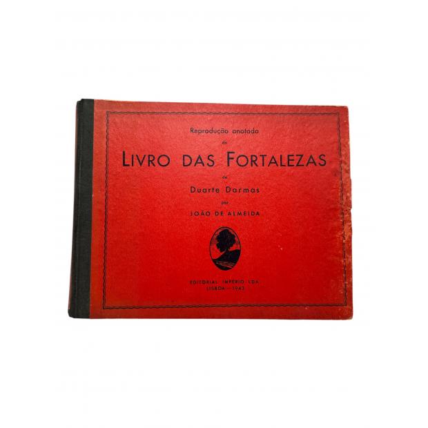 ALMEIDA, João de. - LIVRO DAS FORTALEZAS DE DUARTE DARMAS.