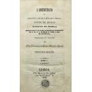 AZEVEDO, Luis Inocêncio de Pontes Ataíde e. - A ADMINISTRAÇÃO DE SEBASTIÃO JOZE DE CARVALHO E MELLO, CONDE DE OEIRAS, MARQUEZ DE POMBAL, SECRETARIO D'ESTADO, E PRIMEIRO MINISTRO DE S. M. F. O SENHOR D. JOZÉ I. REI DE PORTUGAL. Tomo I (ao IV).