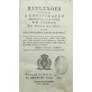 BRANDÃO, Fr. Mateus da Assunção. - REFLEXÕES SOBRE A CONSPIRAÇÃO DESCUBERTA, E CASTIGADA EM LISBOA NO ANNO DE 1817, por hum verdadeiro amigo da patria.