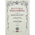 BRITO, Bernardo Gomes de. - HISTÓRIA TRÁGICO-MARITIMA. Compilado por... Anotada, comentada e acompanhada de um estudo por António Sérgio. Volume I (ao III). 