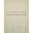 CATÁLOGO DO I SALÃO DOS INDEPENDENTES. Ilustrado com desenhos e comentários dos Artistas e dos Escritores Modernistas & uma breve resenha do Movimento Moderno em Portugal.