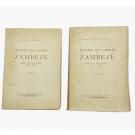 EÇA, Filipe Gastão de Almeida de. - HISTÓRIA DAS GUERRAS NO ZAMBEZE. Chicoa e Massangano. (1807-1888). Volume I - 1ª Parte - António José da Cruz, o 