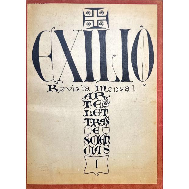 EXILIO. Revista Mensal de Arte, Lettras e Sciencias. Nº 1. Director: Augusto de Santa-Rita. Colaboração de Fernando Pessoa. 