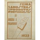 FEIRAS E AMOSTRAS DE PRODUTOS PORTUGUESES EM ANGOLA E MOÇAMBIQUE. 1932.