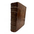 LEMERY, Nicolaus. - DICTIONNAIRE UNIVERSEL DES DROGUES SIMPLES, contenant leurs noms, origine, choix, principes, vertus, etimologies; & ce qu'il y a de particulier dans les animaux, dans les végétaux, & dans les mineraux. 
