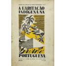 MOTA E MÁRIO G. VENTIM NEVES, A. Teixeira da. - A HABITAÇÃO INDIGENA NA GUINÉ PORTUGUESA. Direcção de... 