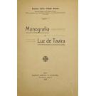 OLIVEIRA, Francisco Xavier d’Athaide. - MONOGRAFIA DA LUZ DE TAVIRA. 