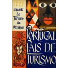 PORTUGAL PAÍS DE TURISMO. Anuário do Turismo do Ultramar. Director e Editor: Ferreira de Andrade. Nº 1 - 1959-1960.