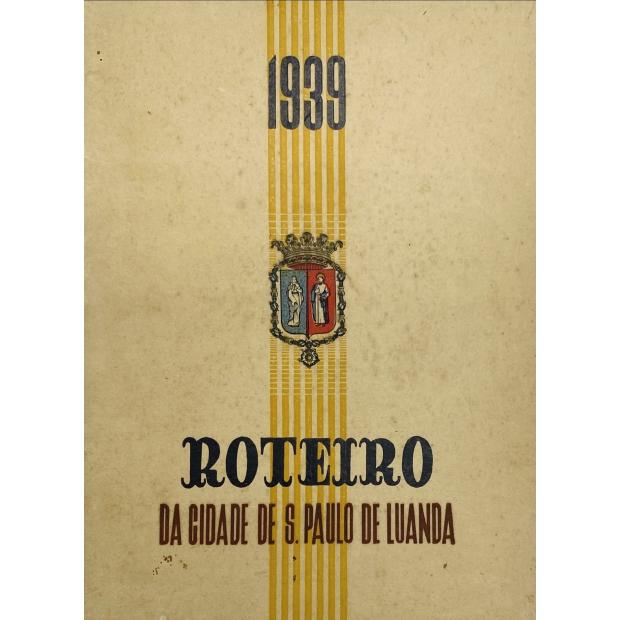 ROTEIRO DA CIDADE DE S. PAULO DE LUANDA. 1939.