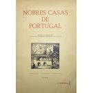 SILVA, António Lambert Pereira da. - NOBRES CASAS DE PORTUGAL. Elementos coordenados por... Volume I (ao V Volume). 