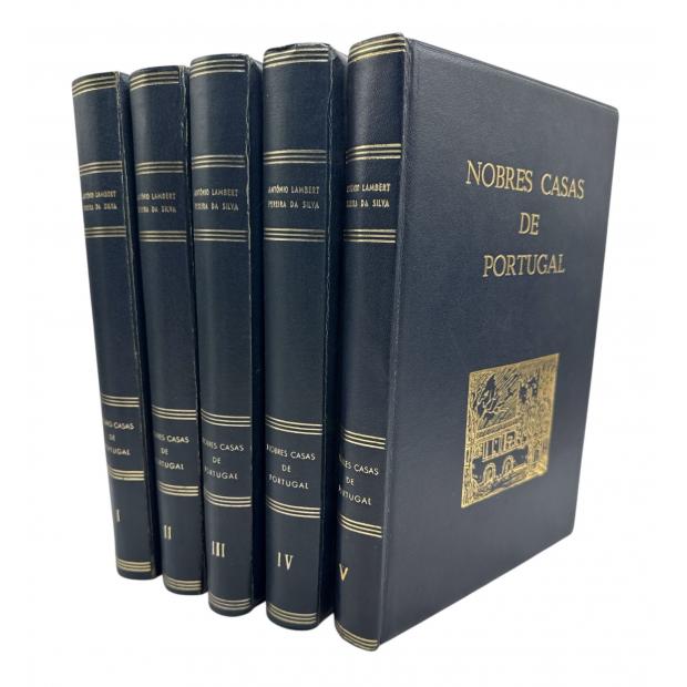 SILVA, António Lambert Pereira da. - NOBRES CASAS DE PORTUGAL. Elementos coordenados por... Volume I (ao V Volume). 