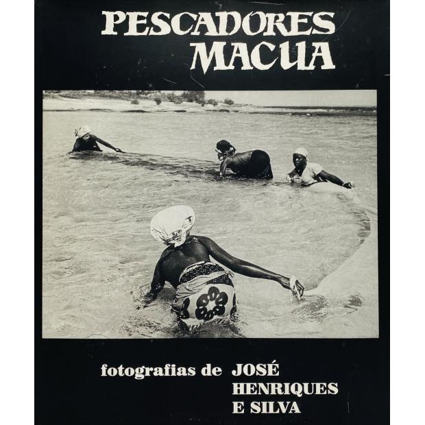 SILVA, José Henriques e. - PESCADORES MACUA. Realização gráfica de Victor Palla. 