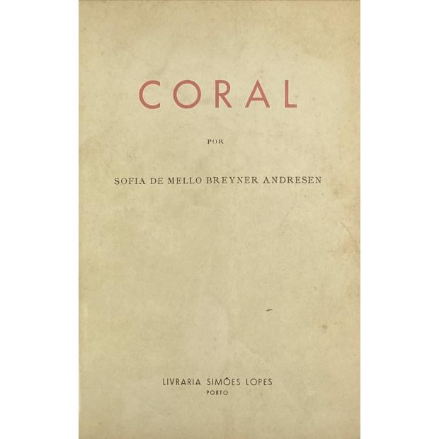 ANDRESEN, Sophia de Mello Breyner. - CORAL. 