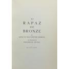 ANDRESEN, Sophia de Mello Breyner. - O RAPAZ DE BRONZE. Com ilustrações de Fernando de Azevedo. 