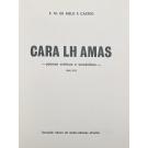 CASTRO, E. M. de Melo e. - CARA LH AMAS. Poemas eróticos e sarcásticos. 1964/1975 