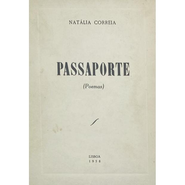 CORREIA, Natália. - PASSAPORTE. Poemas.