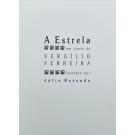 FERREIRA, Vergílio. - A ESTRELA. Um conto de... Ilustrado por Júlio Resende. 