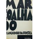 FONSECA, Branquinho da. - MAR COALHADO. 