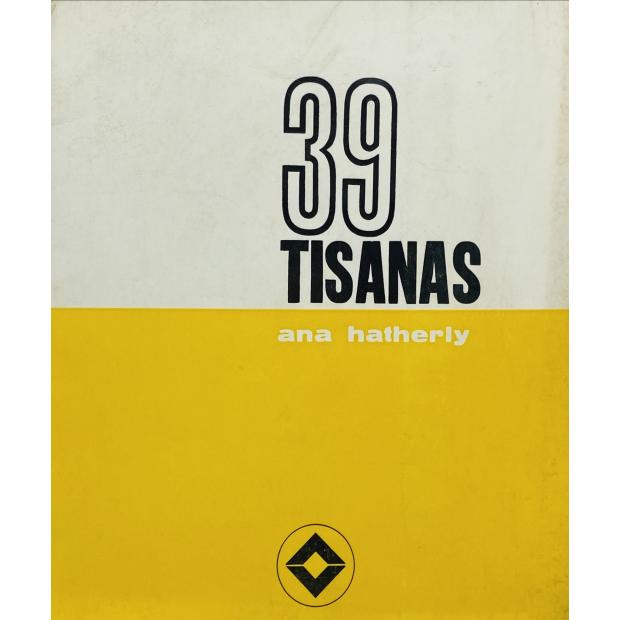 HATHERLY, Ana. - 39 TISANAS.