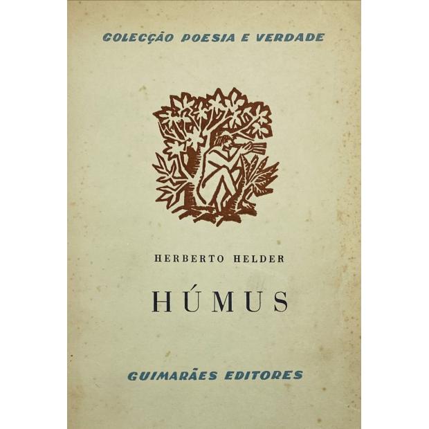 HELDER, Herberto. - HÚMUS. Poema - Montagem. 