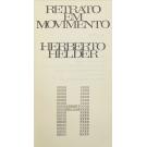 HELDER, Herberto. - RETRATO EM MOVIMENTO. 