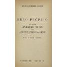 LISBOA, António Maria. - ERRO PRÓPRIO SEGUIDO DE OPERAÇÃO DO SOL E DE ALGUNS PERSONAGENS. Prefácio de Mário Cesariny. 