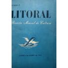 LITORAL. Revista Mensal de Cultura. Director: Carlos Queiroz. Orientação Gráfica de Bernardo Marques. Nº 1 (ao 6). 