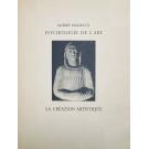 MALRAUX André. -  PSYCHOLOGIE DE L'ART: I. Le Musée Imaginaire 1947 - II. La Création Artistique 1948 - III. La Monnaie de l'Absolu 1950. 