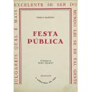 MARTINHO, Virgilio. - FESTA PÚBLICA. Frontispício de Mário Cesariny. 