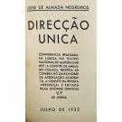 NEGREIROS, José de Almada. - DIRECÇÃO UNICA. Conferencia realizada no Teatro Nacional de Almeida Garrett, a convite de Amelia Rey-Colaço, repetida em Coimbra no Salão Nobre da Associação Académica, a convite da Revista. 