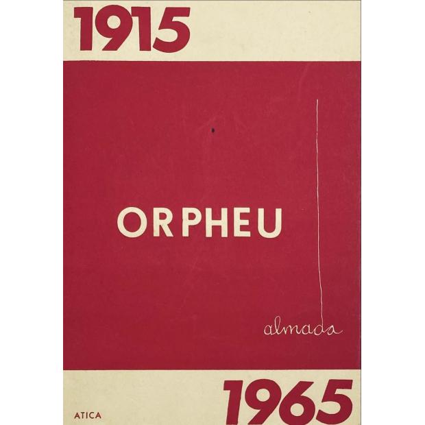 NEGREIROS, José de Almada. - ORPHEU. 1915-1965. 