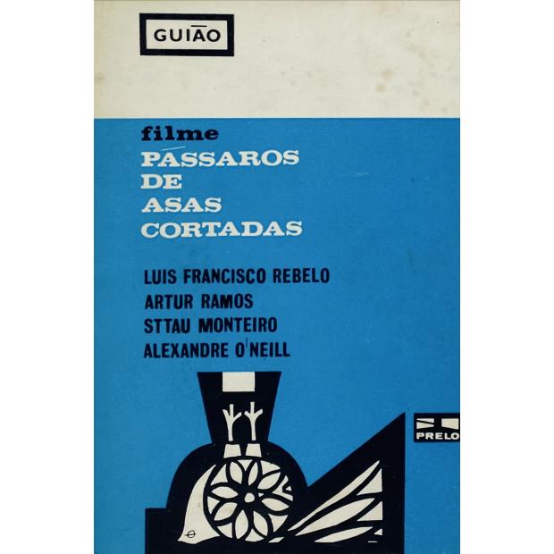 PÁSSAROS DE ASAS CORTADAS. 