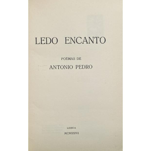 PEDRO, António. - LEDO ENCANTO. Poemas. 