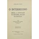 PESSOA, Fernando. - O INTERREGNO. Defeza e justificação da dictadura militar em Portugal. Manifesto do Nucleo de Acção Nacional. 1928. 