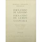 PRIMEIRAS EXPOSIÇÕES INDIVIDUAIS. Fernando de Azevedo. Fernando de Lemos. Vespeira. Óleo. Fotografia. Gouache. Desenho. Ocultação. Colagem. Linóleo.