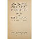 RÉGIO, José. - AS ENCRUZILHADAS DE DEUS. Poema. Com desenhos de Júlio.