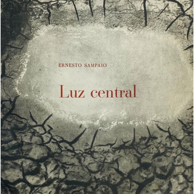 SAMPAIO, Ernesto. - LUZ CENTRAL. 