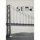 SEMA. Publicação Trimestral. Direcção e Propriedade: João Miguel Barros e Maria José Freitas. Número 1 (ao 4).