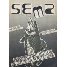 SEMA. Publicação Trimestral. Direcção e Propriedade: João Miguel Barros e Maria José Freitas. Número 1 (ao 4).