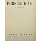 SENA, Jorge de. - PERSEGUIÇÃO. Poemas. 