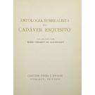 VASCONCELOS, Mário Cesariny de. - ANTOLOGIA SURREALISTA DO CADÁVER ESQUISITO. Organizada por...