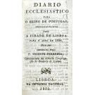 DIARIO ECCLESIASTICO PARA O REINO DE PORTUGAL, principalmente para a Cidade de Lisboa. Para o ano de 1836. Bissexto. 