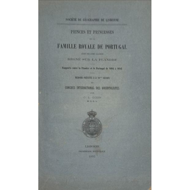 GODIN, O. L. - PRINCES ET PRINCESSES DE LA FAMILLE ROYALE DE PORTUGAL.