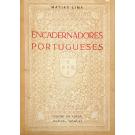 LIMA, Matias. - ENCADERMADORES PORTUGUESES (Nótulas biográficas e críticas). 