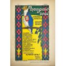 PAPAGAIO REAL. Semanario monarchico. Caricatvra politica e hvmorismo. Director: Alfredo Lamas. Colaboração artística de Almada Negreiro. Nº1 (ao 19). 