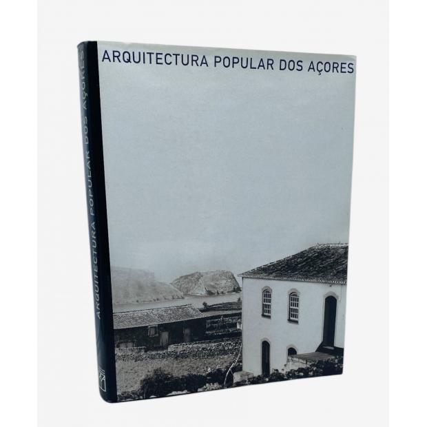 ARQUITECTURA POPULAR DOS AÇORES.